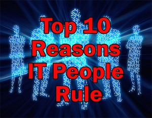 IT People Rule