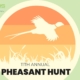 11th Annual Renodis Pheasant Hunt